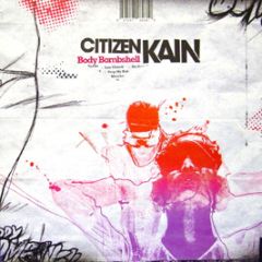Citizen Kain - Body Bombshell - Regular
