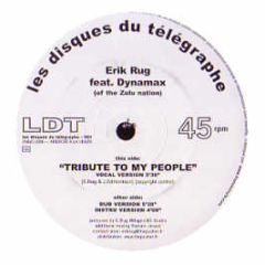 Erik Rug Feat. Dynamax - Tribute To My People - Les Disques Du Telegraphe 1