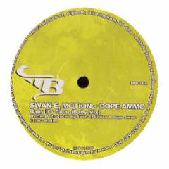Swan-E, Motiion & Dope Ammo - Baby Its Clear - Maximum Boost