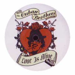 The Cuban Brothers - Love Is Alive - Sunday Best