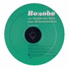 Bonobo Feat Bajka - Nightlife (Remixes) - Ninja Tune