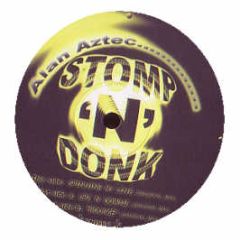 Alan Aztec - Spinning My Love - Stomp N Donk