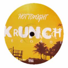 Andi T Featuring MC Cobra - Hot Tonight - Krunch Records