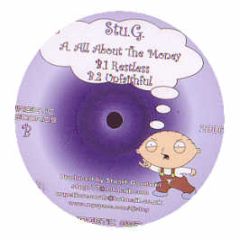 Stu G - All About The Money / Restless / Unfaithful - Nrgetic Records