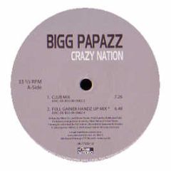 Bigg Papazz - Crazy Nation - House Nation