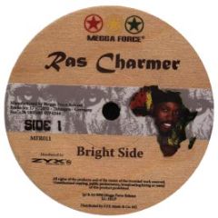 Ras Charmer - Bright Side - Megga Force