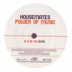 Housemates - Power Of Music - Milk & Sugar