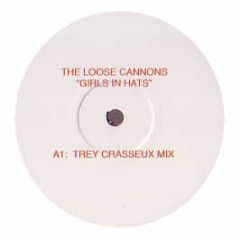 The Loose Cannons - Girls In Hats - Bleach Feast