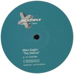 Mike Koglin - The Silence - Multiply