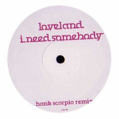 Loveland - I Need Somebody (Hank Scorpio Remix) - White
