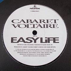 Cabaret Voltaire - Easy Life / Fluid / Positive - Parlophone
