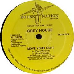 Greyhouse - Move Your Assit - House Nation
