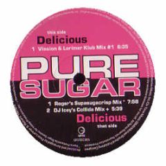 Pure Sugar - Delicious (Remixes) - Geffen