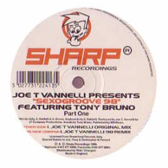 Joe T Vannelli Presents - Sexogroove (1998) (Pt One) - Sharp