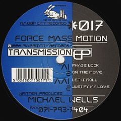Force Mass Motion - Transmission EP - Rabbit City