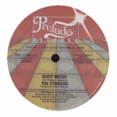 Strikers - Body Music - Prelude