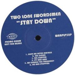 Two Lone Swordsmen - Stay Down - Warp