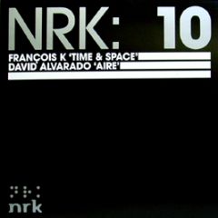 Francois K / David Alvarado - Time & Space / Aire - NRK