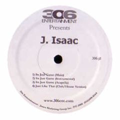 J Isaac - It's Just Game - 306 Entertainment