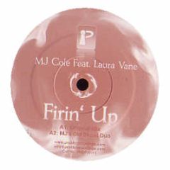 Mj Cole Feat. Laura Vane - Firin Up - Prolific