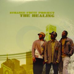 Strange Fruit Project - The Healing - Om Records