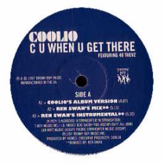 Coolio Feat. 40 Thevz - C U When U Get There - Tommy Boy Re-Press