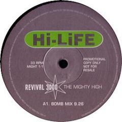 Revival 3000 - The Mighty High - Hi Life