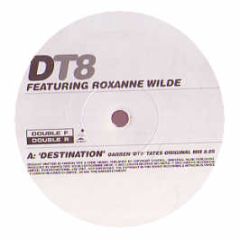 Dt8 Ft Roxanne Wilde - Destination - Ffrr