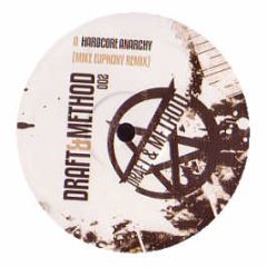 Draft & Method - Hardcore Anarchy / Like A Storm (Remixes) - Draft & Method 2