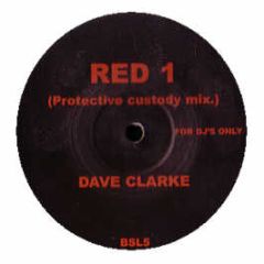 Dave Clarke - Red 1 / Red 2 (Remixes) - Bush