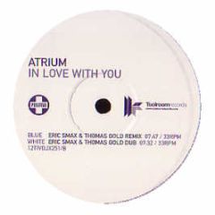 Atrium - In Love With You (Remixes) - Positiva