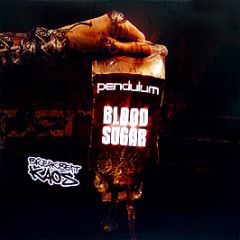 Pendulum - Blood Sugar / Axle Grinder - Breakbeat Kaos