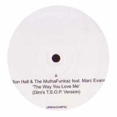Ron Hall & The Muthafunkaz - The Way You Love Me (Dimitri From Paris Remix) - Defected