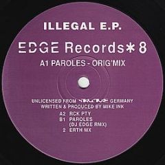 Edge Records (Mike Ink) - Volume 8 (Illegal EP) - Edge