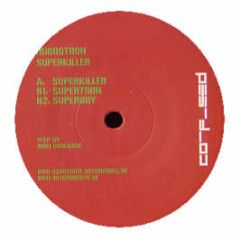 Huggotron - Superkiller - Confused