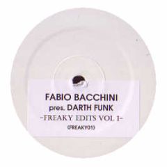Fabio Bacchini Pres. Darth Funk - Freaky Edits (Volume 1) - Freaky 1