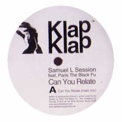 Samuel L Session - Can You Relate EP - Klap Klap