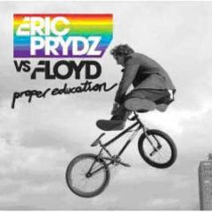Eric Prydz Vs Floyd - Proper Education - Data