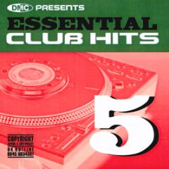 Dmc Presents - Essential Club Hits Volume 5 - DMC