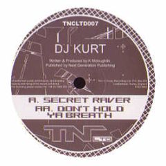 DJ Kurt - Secret Raver - Thin 'N' Crispy