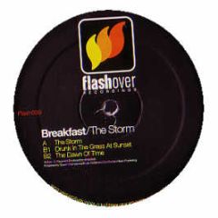 Breakfast - The Storm - Flashover