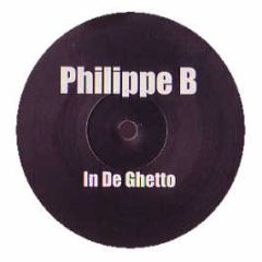 David Morales - In De Ghetto (Philippe B 2006 Remix) - Ghetto