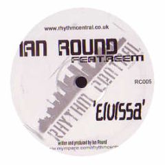 Ian Round Feat. Reem - Eivissa - Rhythm Central