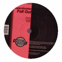 Superchumbo - Fall Out - Chumbo Mundo