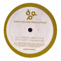 Dominus Et Klutus / Dom & Roland - Maximus / Sanity - Dom & Roland Productions