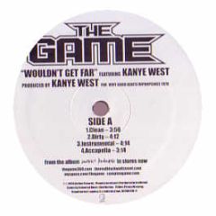 The Game Feat. Kanye West - Wouldn't Get Far - Aftermath