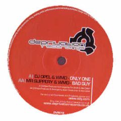 DJ Opel Vs Wmd - Only One (Awesome By Association EP) - Deprivation