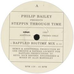 Philip Bailey - Steppin Through Time (Baffled Remixes) - Adept