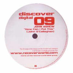 John Askew / John O'Callaghan - How Can I Put This / Low Resolution Fox - Discover Digital