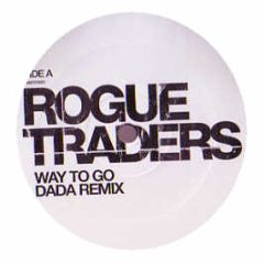 Rogue Traders  - Way To Go - Ariola